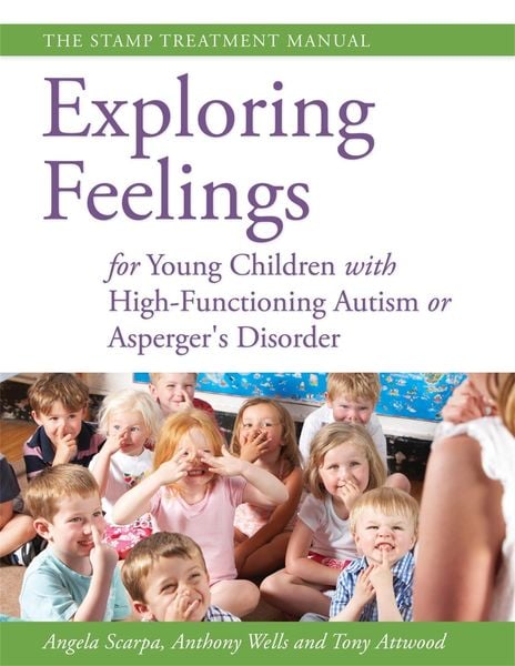 Produktbild: Exploring Feelings for Young Children with High-Functioning Autism or Asperger's Disorder
