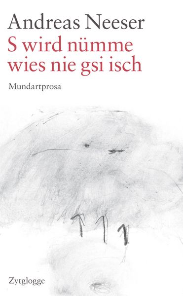 Produktbild: S wird n&uuml;mme, wies nie gsi isch