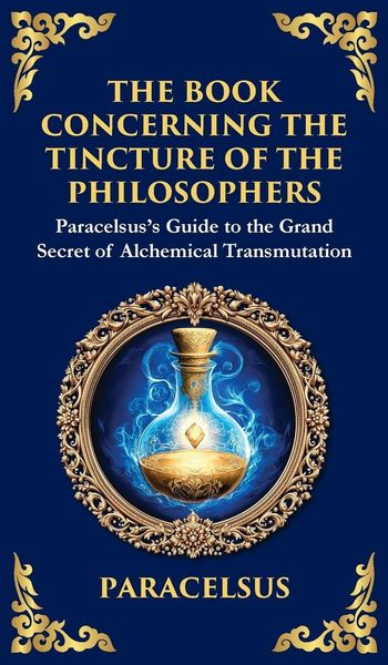 Produktbild: The Book Concerning the Tincture of The Philosophers