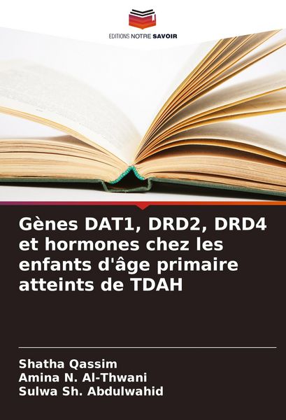 Produktbild: G&egrave;nes DAT1, DRD2, DRD4 et hormones chez les enfants d'&acirc;ge primaire atteints de TDAH