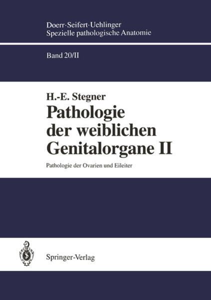 Pathologie der weiblichen Genitalorgane II, Taschenbuch von H.-E. Stegner, Springer Berlin, 9783642786969