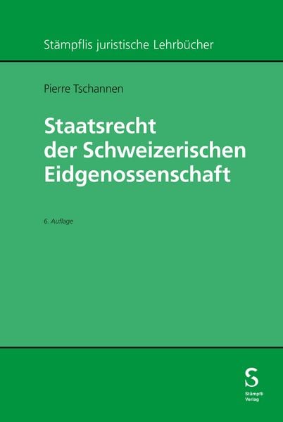 Produktbild: Staatsrecht der Schweizerischen Eidgenossenschaft