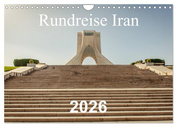Produktbild: Rundreise Iran (Wandkalender 2026 DIN A4 quer), CALVENDO Monatskalender
