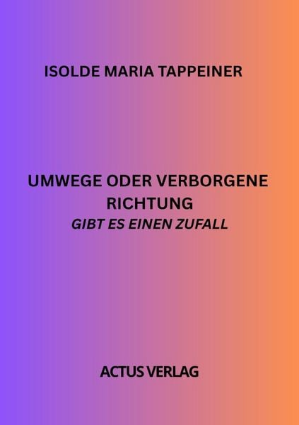 Produktbild: Umweg oder verborgene Richtung Gibt es einen Zufall