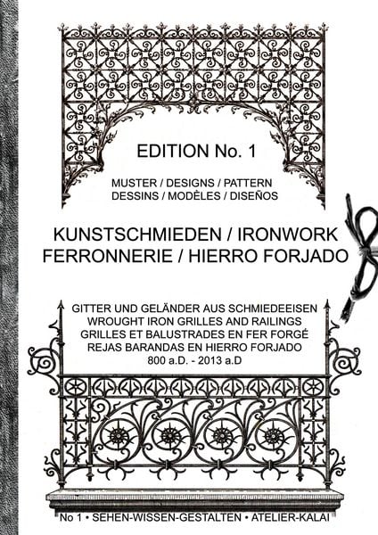 Kunstschmieden / Ironwork / Ferronnerie / Hierro Forjado, Taschenbuch von , BoD – Books on Demand, 9783732255573