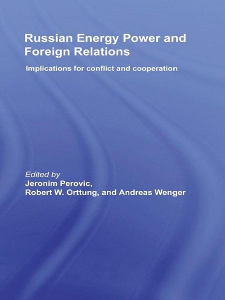 Produktbild: Russian Energy Power and Foreign Relations