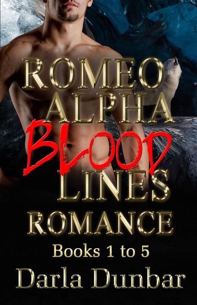 Produktbild: Romeo Alpha Blood Lines Romance Series - Books 1 to 5