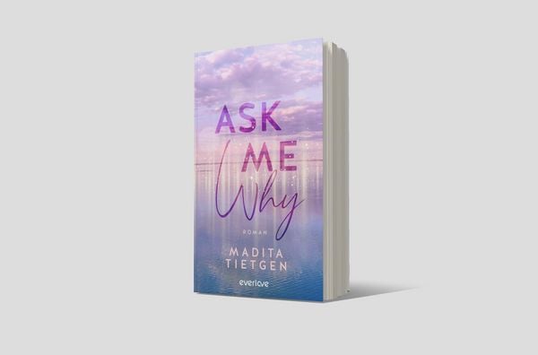Ask Me Why