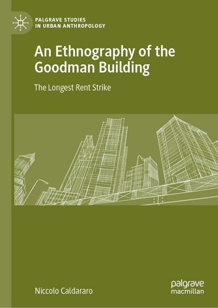 Produktbild: An Ethnography of the Goodman Building