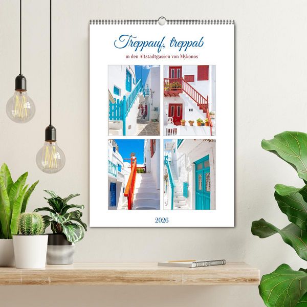 Produktbild: Treppauf, treppab in den Altstadtgassen von Mykonos (Wandkalender 2026 DIN A2 hoch), CALVENDO Monatskalender
