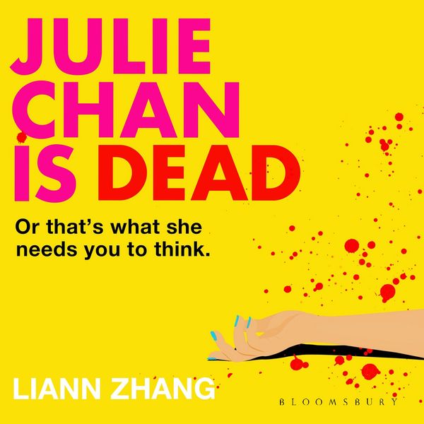Julie Chan is Dead - Liann Zhang, Audio, 9781526681836