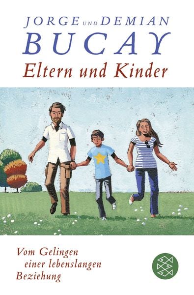 Eltern und Kinder, Taschenbuch von Jorge Bucay , Demián Bucay, Fischer Taschenbuch Verlag, 9783596298457