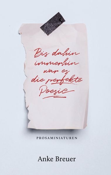 Produktbild: Bis dahin immerhin war es die perfekte Poesie