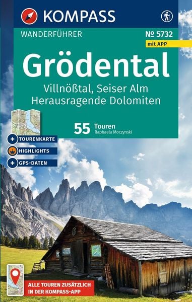 Produktbild: KOMPASS Wanderf&uuml;hrer Gr&ouml;dental, Villn&ouml;&szlig;tal, Seiser Alm, Herausragende Dolomiten, 55 Touren mit Extra-Tourenkarte