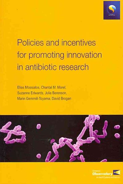 Produktbild: Policies and Incentives for Promoting Innovation in Antibiotic Research