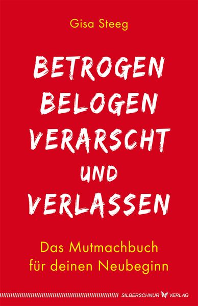 Produktbild: Betrogen, belogen, verarscht und verlassen