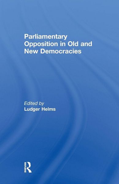 Produktbild: Parliamentary Opposition in Old and New Democracies