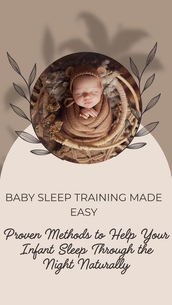 Produktbild: Baby Sleep Training Made Easy: Proven Methods to Help Your Infant Sleep Through the Night Naturally