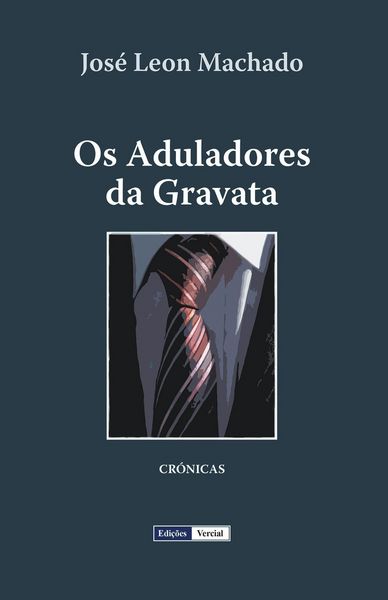 Produktbild: Os Aduladores da Gravata