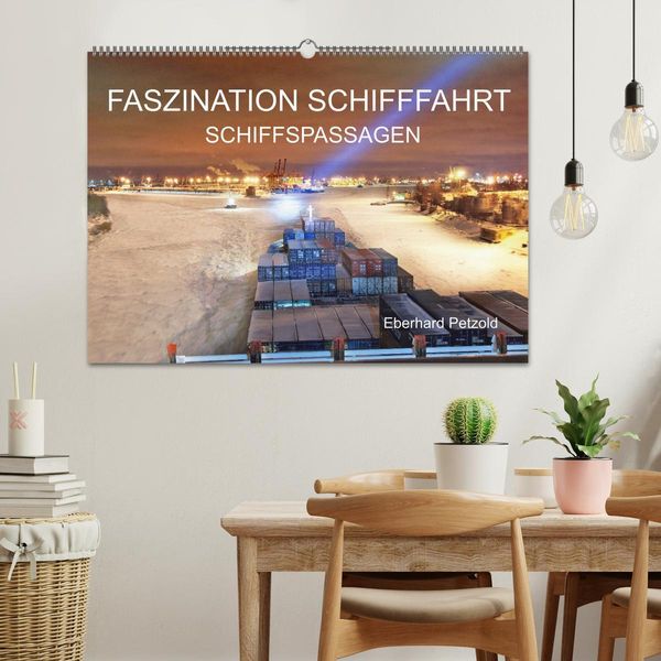 Produktbild: Faszination Schifffahrt - Schiffspassagen (Wandkalender 2026 DIN A2 quer), CALVENDO Monatskalender