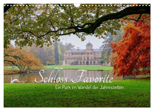 Produktbild: Schloss Favorite &ndash; Ein Park im Wandel der Jahreszeiten (Wandkalender 2026 DIN A3 quer), CALVENDO Monatskalender