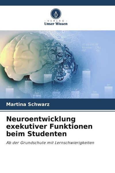 Produktbild: Neuroentwicklung exekutiver Funktionen beim Studenten