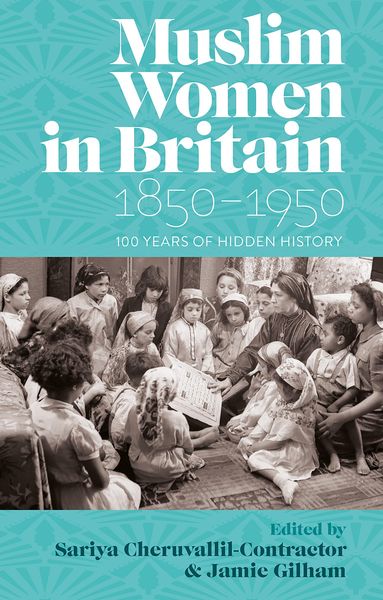 Produktbild: Muslim Women in Britain, 1850-1950