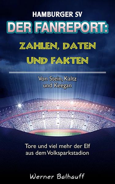 Produktbild: Hamburger SV - Zahlen, Daten und Fakten des Dino der Bundesliga