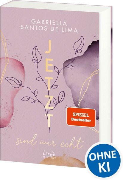 Jetzt sind wir echt (Jetzt-Trilogie, Band 1), Taschenbuch von Gabriella Santos de Lima, Loewe, 978-3-7432-1380-7