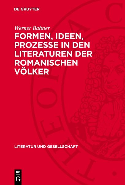 Produktbild: Formen, Ideen, Prozesse in den Literaturen der romanischen V&ouml;lker