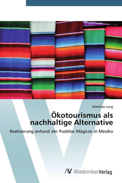 Produktbild: &Ouml;kotourismus als nachhaltige Alternative