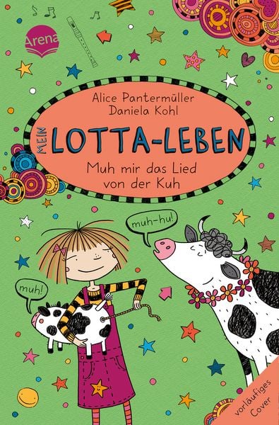 Produktbild: Mein Lotta-Leben (22). Muh mir das Lied von der Kuh