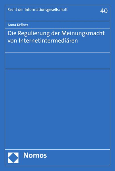 Produktbild: Die Regulierung der Meinungsmacht von Internetintermedi&auml;ren