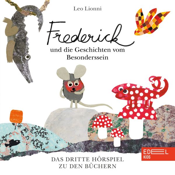 Produktbild: Frederick und die Geschichten vom Besonderssein (Das dritte H&ouml;rspiel zu den B&uuml;chern von Leo Lionni)