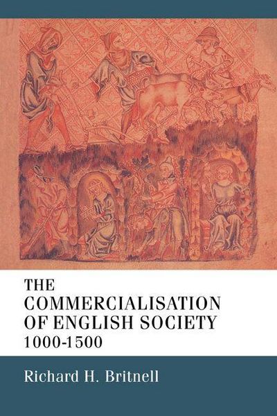 Produktbild: The Commercialisation of English Society 1000-1500