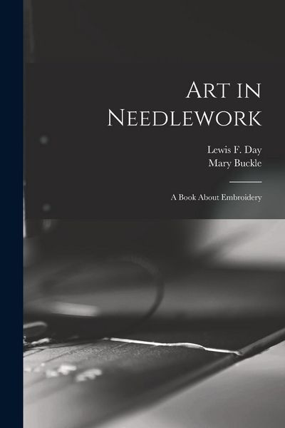 Produktbild: Art in Needlework: a Book About Embroidery