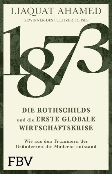 Produktbild: 1873 &ndash; Die Rothschilds und die erste globale Wirtschaftskrise