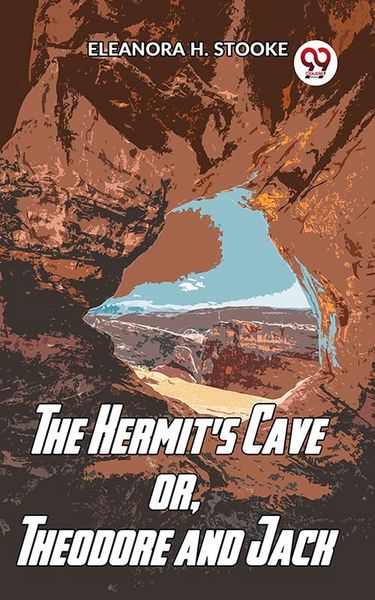 Produktbild: The Hermit'S Cave Or, Theodore And Jack