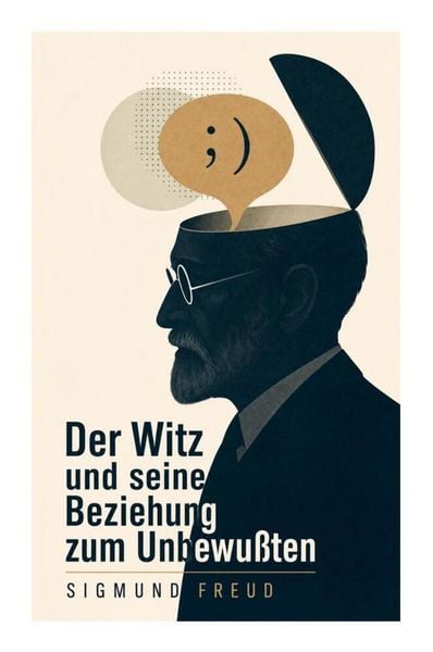 Produktbild: Der Witz und seine Beziehung zum Unbewu&szlig;ten