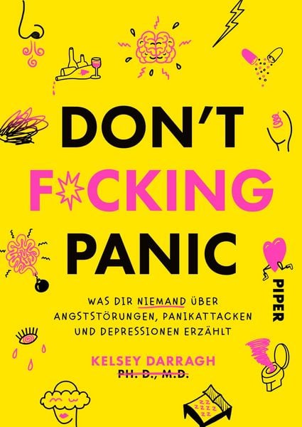 Don't f*cking panic, Taschenbuch von Kelsey Darragh, Piper Paperback, 978-3-492-06639-6