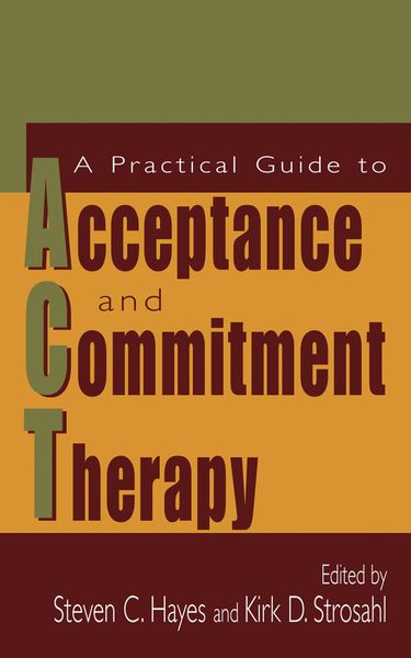 Produktbild: A Practical Guide to Acceptance and Commitment Therapy