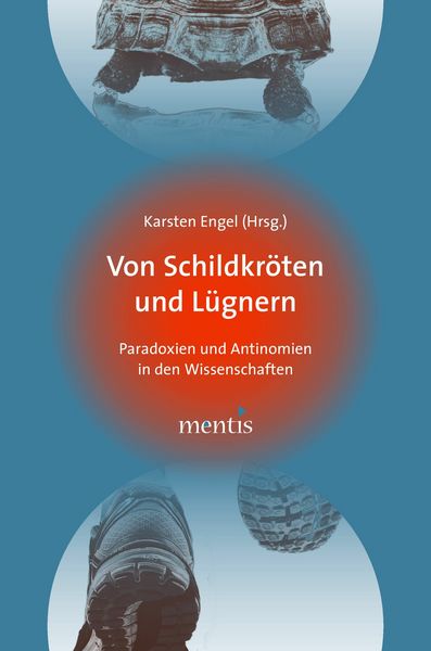 Von Schildkröten und Lügnern, Taschenbuch von , Brill | mentis, 978-3-95743-088-5