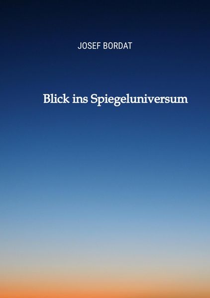 Produktbild: Blick ins Spiegeluniversum