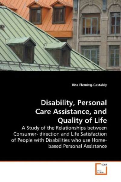 Fleming-Castaldy, R: Disability, Personal Care Assistance, a, Taschenbuch von Rita Fleming-Castaldy, VDM, 9783639157734
