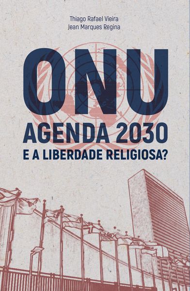 Produktbild: ONU agenda 2030 e a liberdade religiosa