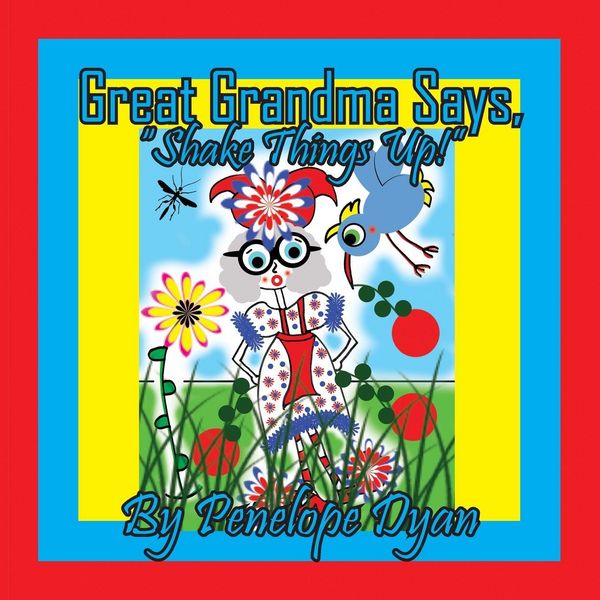 Produktbild: Great Grandma Says, "Shake Things Up!"