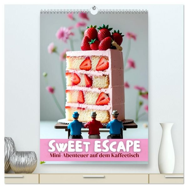 Produktbild: Sweet Escape &ndash; Mini-Abenteuer auf dem K&uuml;chentisch (hochwertiger Premium Wandkalender 2027 DIN A2 hoch), Kunstdruck in Hochglanz