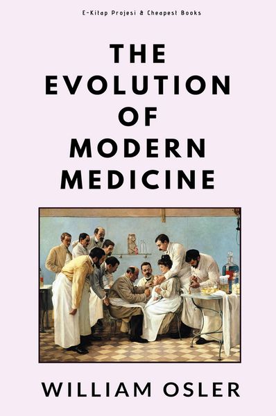 Produktbild: The Evolution of Modern Medicine