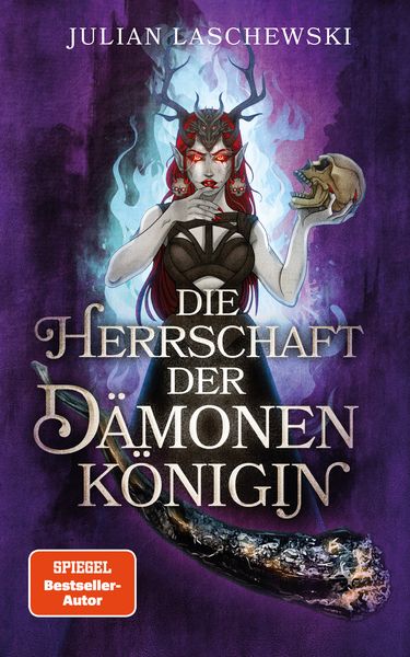 Produktbild: Die Herrschaft der D&auml;monenk&ouml;nigin