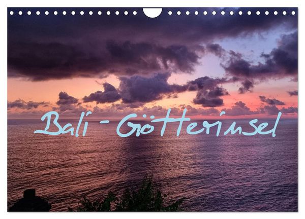 Bali - Götterinsel (Wandkalender 2026 DIN A4 quer), CALVENDO Monatskalender